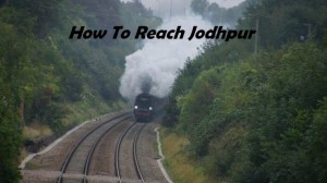 how to reach jodhpur